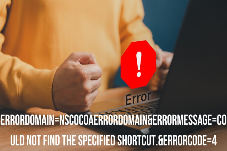 Can you solve the errordomain=nscocoaerrordomain&errormessage=could not find the specified shortcut.&errorcode=4 error from your home?