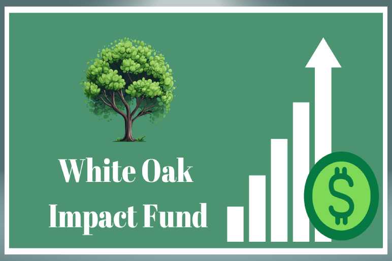 About White Oak Impact Fund